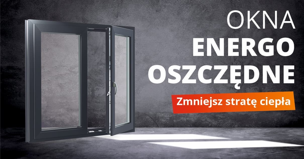 Okna energooszczędne