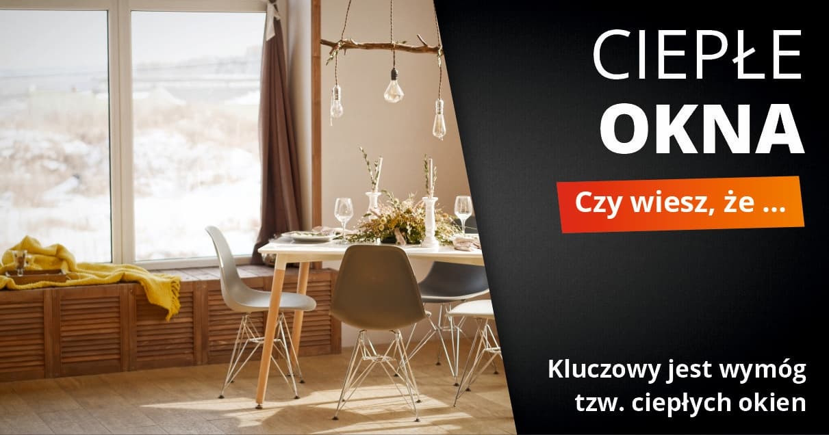 Ciepłe okna. Czy wiesz, że…